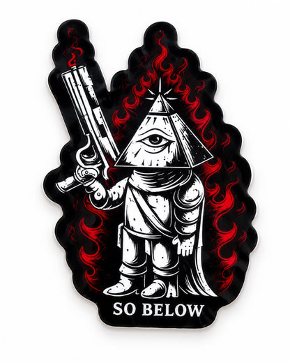 As Above — So Below pyramid gunslinger sticker
